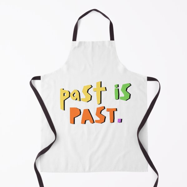 Item preview, Past is Past. designed and sold by kamuruaunk.
