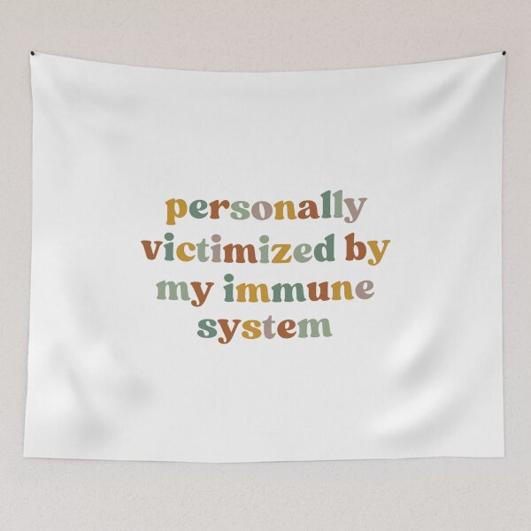 Item preview, Personally Victimized By My Immune System, Funny  designed and sold by faridman.