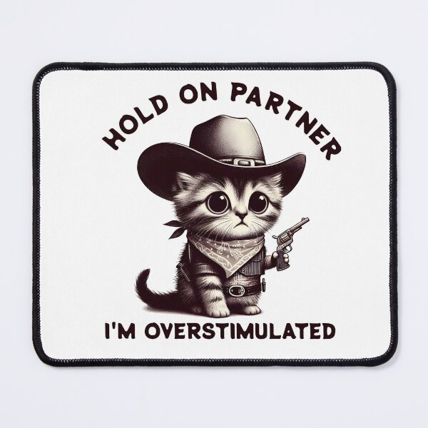 Item preview, Hold On Partner I'm Overstimulated designed and sold by svarupa.