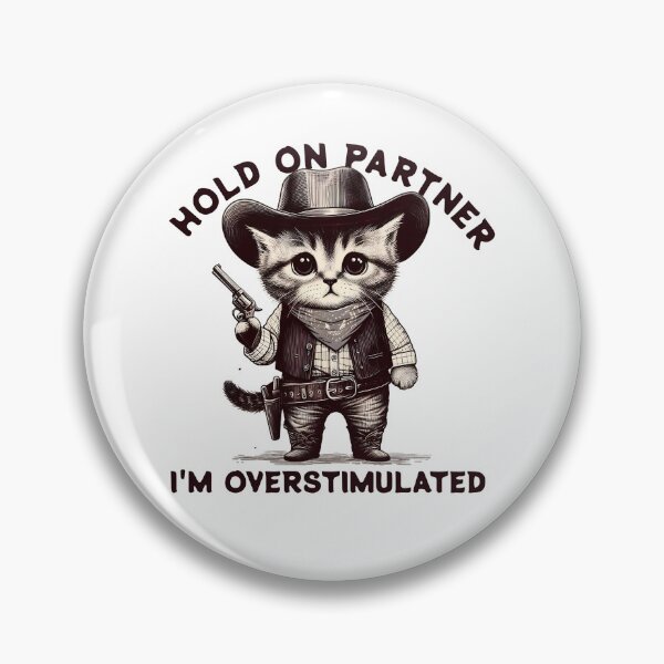 Item preview, Hold On Partner I'm Overstimulated designed and sold by svarupa.