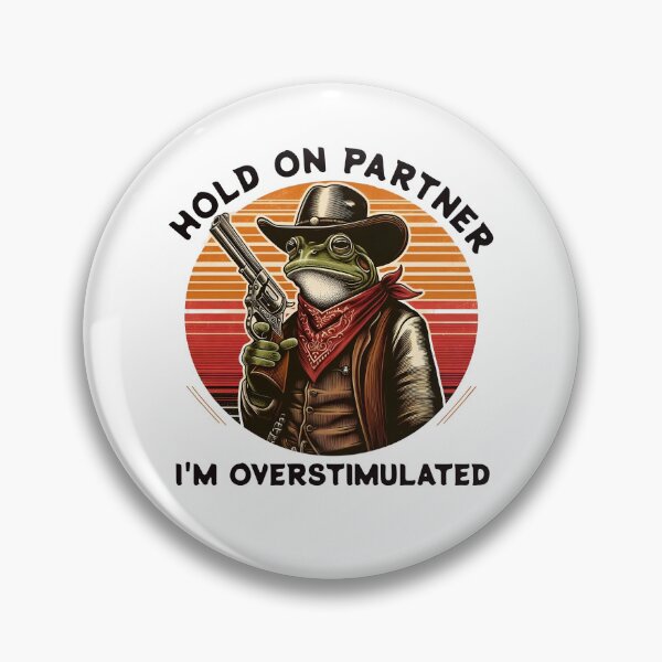 Item preview, Hold On Partner I'm Overstimulated designed and sold by svarupa.
