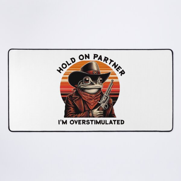Item preview, Hold On Partner I'm Overstimulated designed and sold by svarupa.
