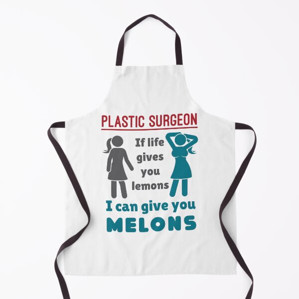 Item preview, Plastic Surgeon Funny If Life Gives You Lemons I Can Give You Melons designed and sold by jaygo.