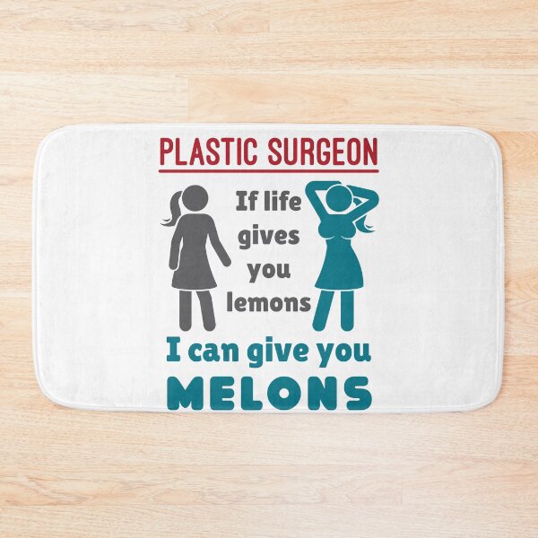 Item preview, Plastic Surgeon Funny If Life Gives You Lemons I Can Give You Melons designed and sold by jaygo.
