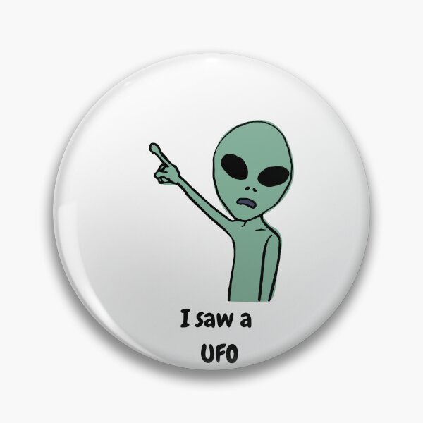 Item preview, "I saw a UFO" Funny Alien Graphic designed and sold by CoolCrap-.