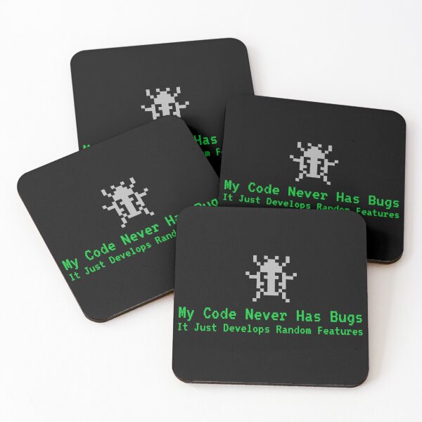 Item preview, My Code Never Has Bugs, It Just Develops Random Features - Funny Tech designed and sold by Circle-Cats.