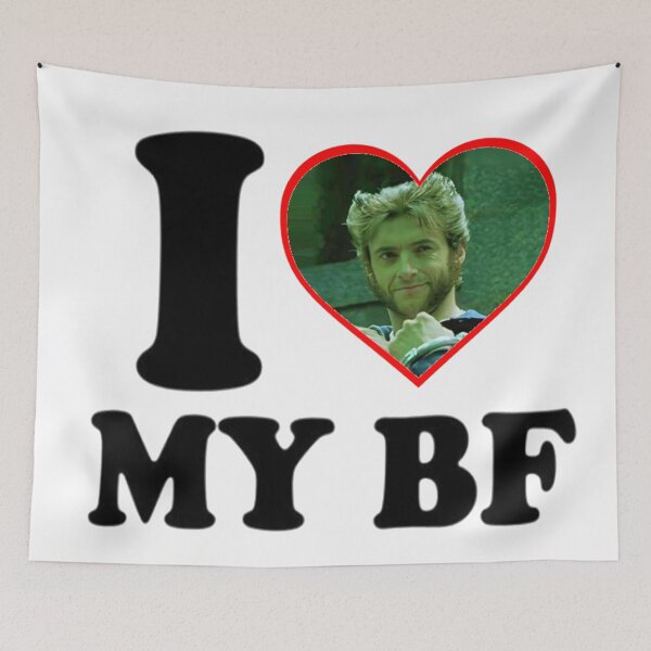Item preview, i love my bf logan howlett designed and sold by rj1776.