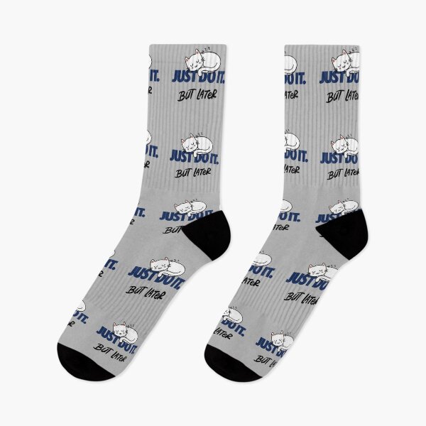 Item preview, JUST DO IT  But Later Cat Nike designed and sold by Psycho-Crazy.