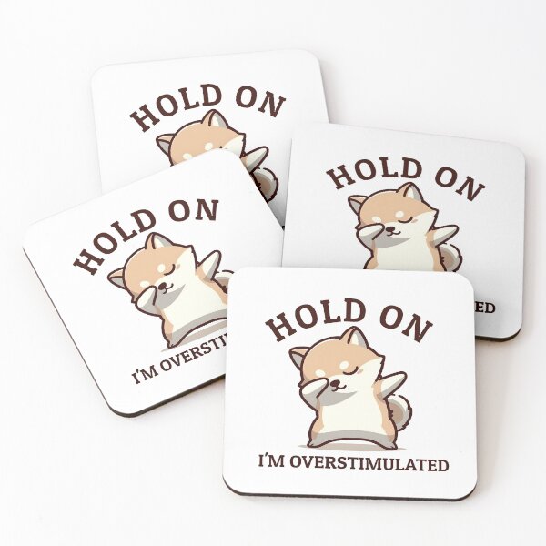 Item preview, Hold On I'm Overstimulated, Retro , Funny Dog , Meme designed and sold by svarupa.