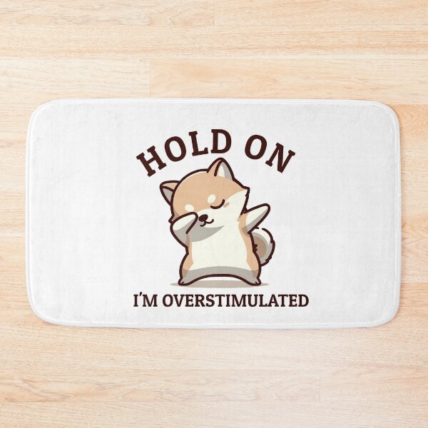 Item preview, Hold On I'm Overstimulated, Retro , Funny Dog , Meme designed and sold by svarupa.