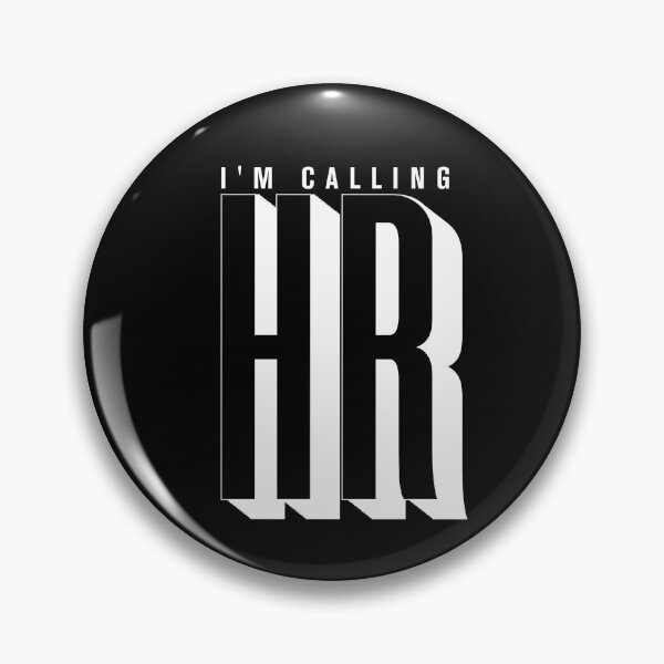 Item preview,  I'm Calling HR Novelty Funny Jokes Sarcastic Minimal Design designed and sold by KaiLabsArt.