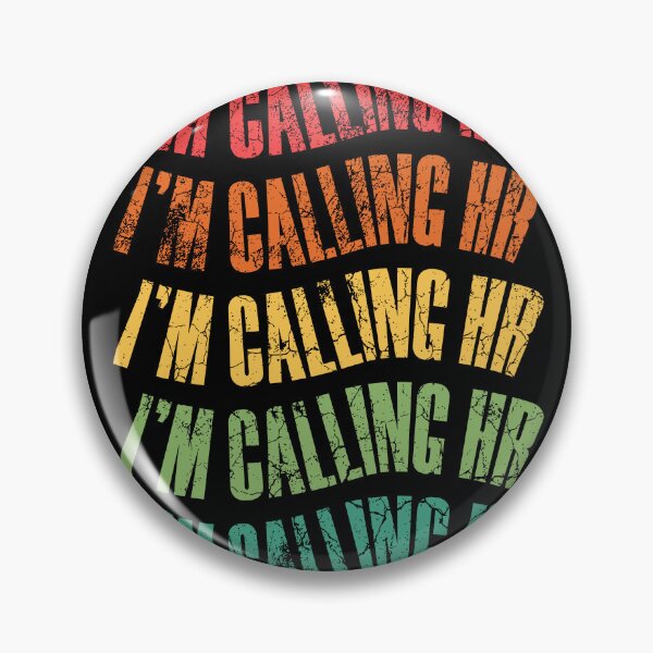 Item preview, I'm Calling HR Novelty Funny Jokes Sarcastic Minimal Design designed and sold by KaiLabsArt.