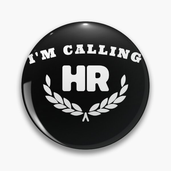 Item preview,  I'm Calling HR Novelty Funny Jokes Sarcastic Minimal Design designed and sold by KaiLabsArt.