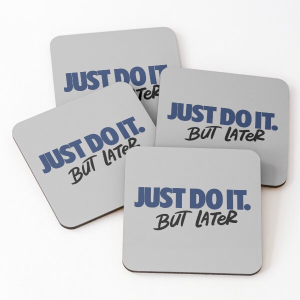 Item preview, JUST DO IT  But Later Nike 1 designed and sold by Psycho-Crazy.