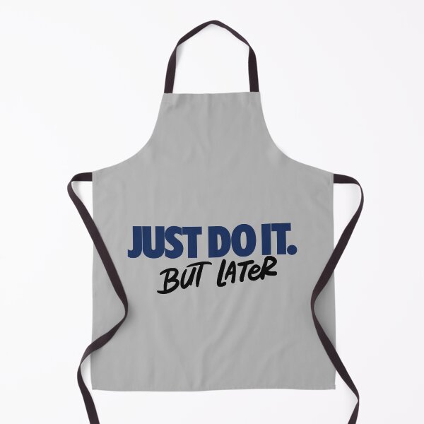 Item preview, JUST DO IT  But Later Nike 1 designed and sold by Psycho-Crazy.