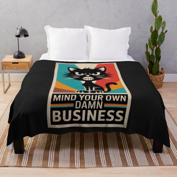 Item preview, Mind Your Own Damn Business  designed and sold by Anniko Art Studio.