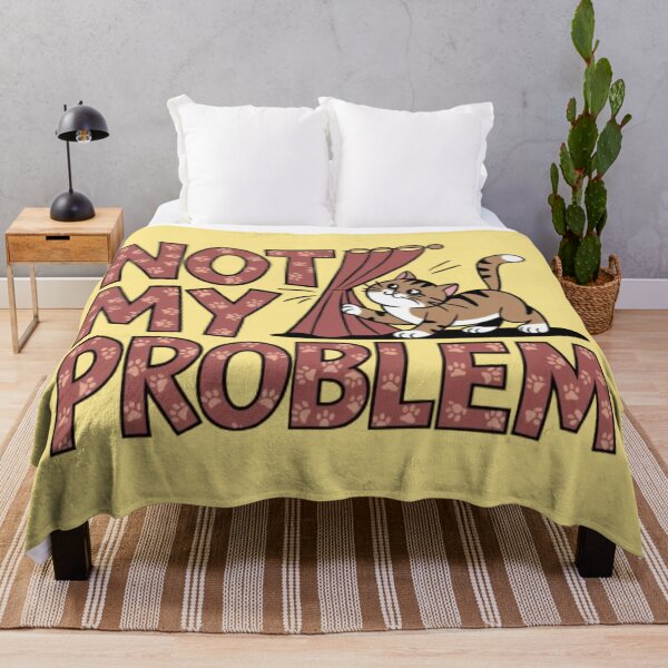 Item preview, Cat - Not My Problem designed and sold by 123ks.