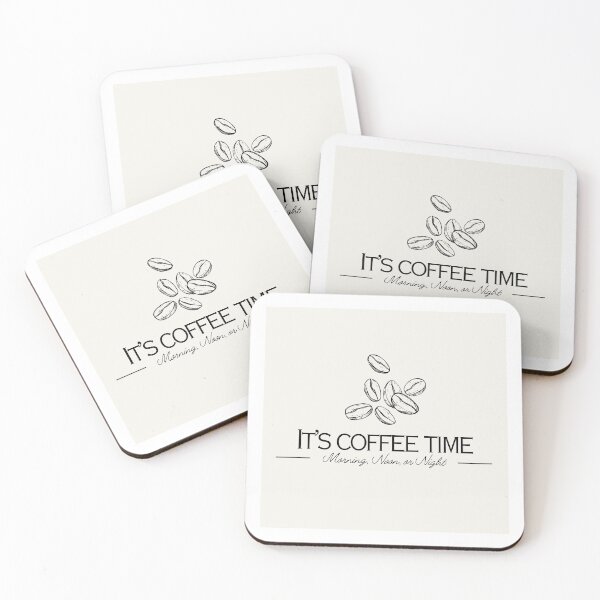 Item preview, It's Coffee Time - Morning, Noon, or Night designed and sold by Jacobs-Media.