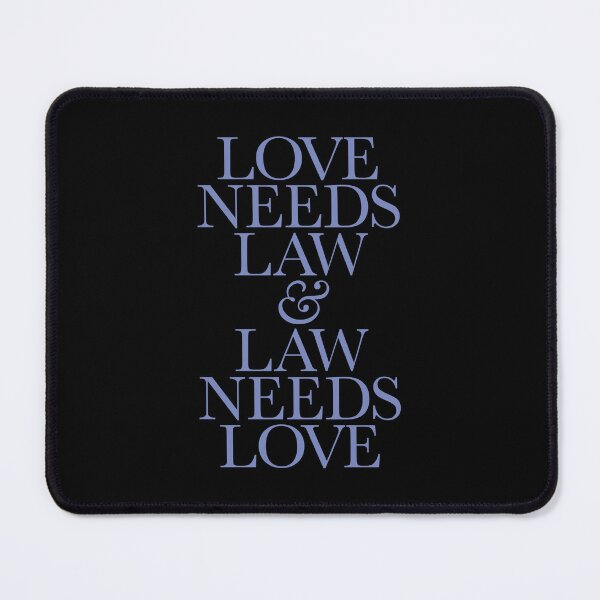 Item preview, Love needs law & law needs love. v.8 designed and sold by x1brett.