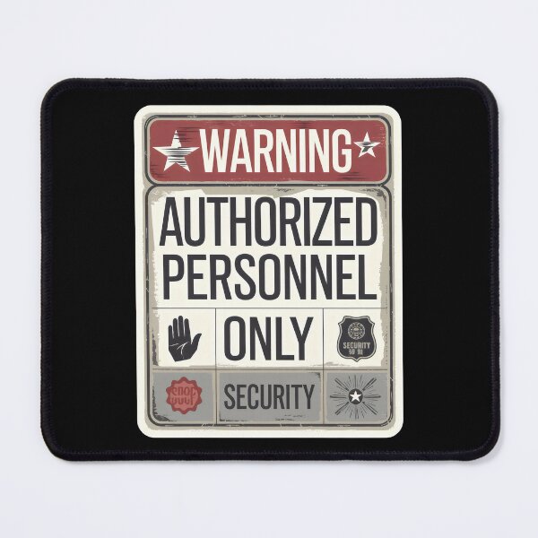 Item preview, Authorized Personnel Only Sign designed and sold by zarshirts.