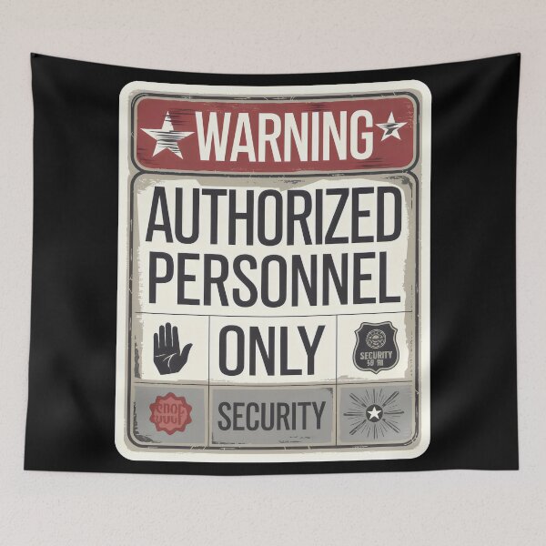 Item preview, Authorized Personnel Only Sign designed and sold by zarshirts.