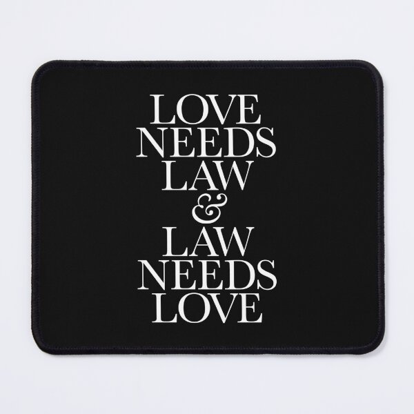 Item preview, Love needs law & law needs love. v.9 designed and sold by x1brett.