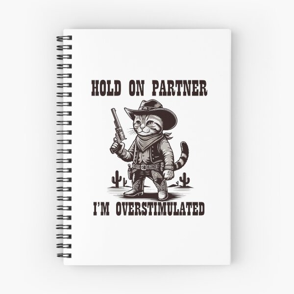 Item preview, Hold On Partner I'm Overstimulated Retro Western Cat Cowboy designed and sold by AxelBrook.
