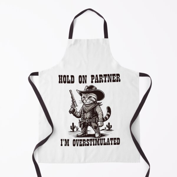 Item preview, Hold On Partner I'm Overstimulated Retro Western Cat Cowboy designed and sold by AxelBrook.