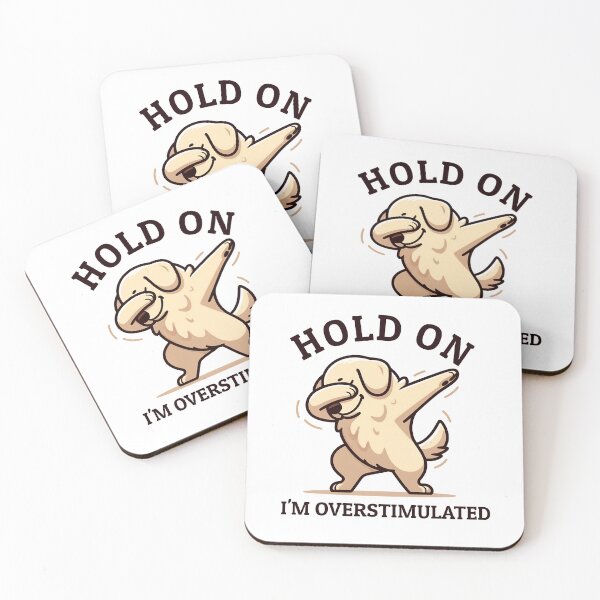 Item preview, Hold On I'm Overstimulated, Retro Labrador Retriever Funny Dog , Meme designed and sold by svarupa.