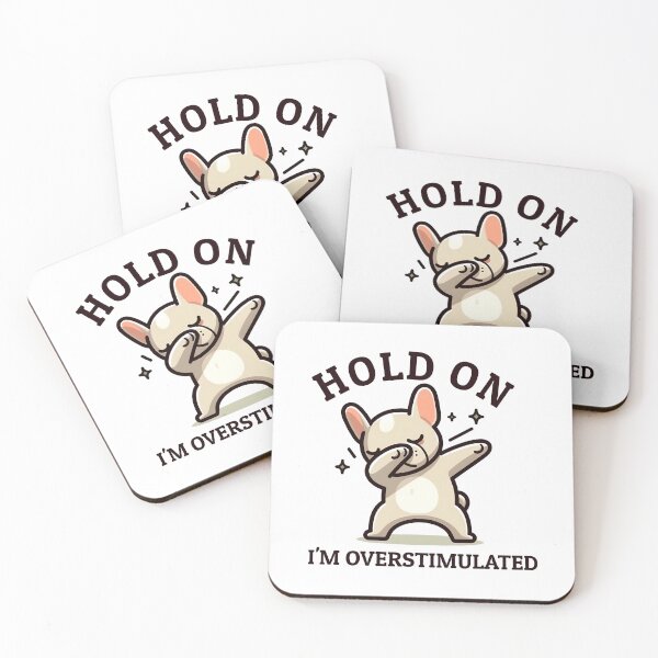 Item preview, Hold On I'm Overstimulated, Retro French Bulldogs Funny Dog , Meme designed and sold by svarupa.