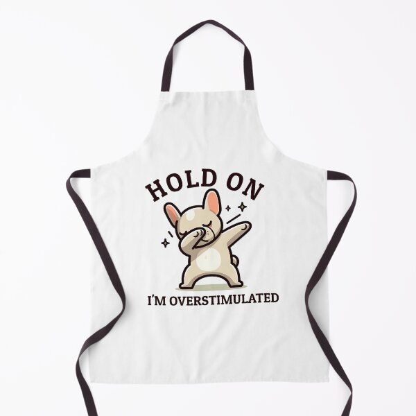 Item preview, Hold On I'm Overstimulated, Retro French Bulldogs Funny Dog , Meme designed and sold by svarupa.