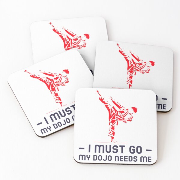 Item preview, I must Go My Dojo Needs Me designed and sold by DPTs.