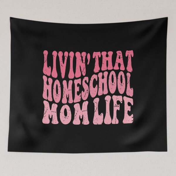 Item preview, Livin' That Homeschool Mom Life for Homeschool Mama designed and sold by Angie-Atelier.