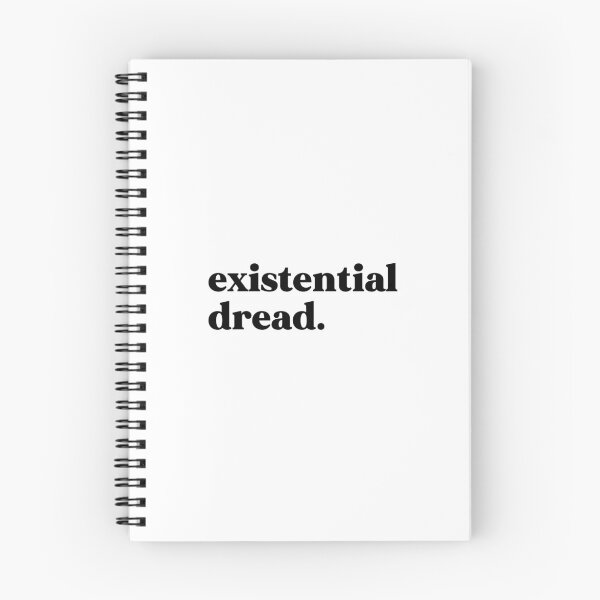 Item preview, Existential dread designed and sold by weirdly weird.