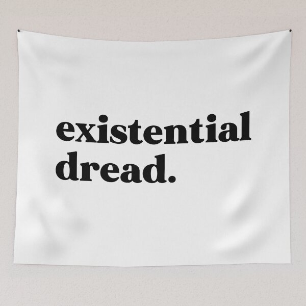 Item preview, Existential dread designed and sold by weirdly weird.