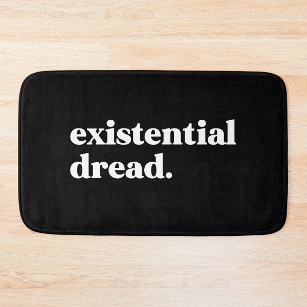 Item preview, Existential dread designed and sold by weirdly weird.