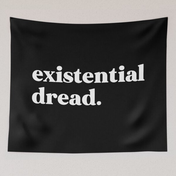 Item preview, Existential dread designed and sold by weirdly weird.