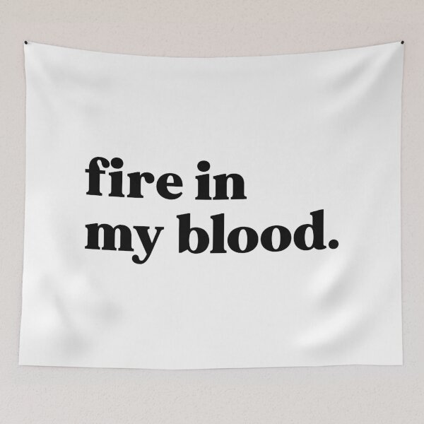 Item preview, Fire in my blood designed and sold by weirdly weird.