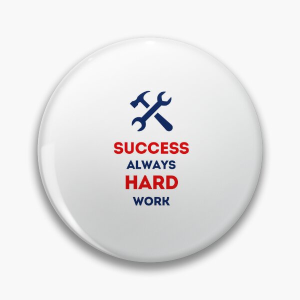 Item preview, Success Always Hard Work designed and sold by xkiyal Art.