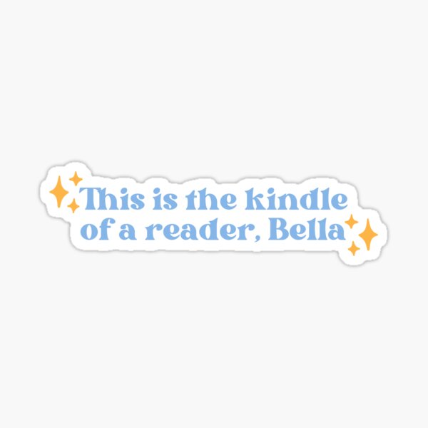 Artikel-Vorschau von Dies ist das Kindle eines Lesers, Bella | Lustige Bücher Zitat, designt und verkauft von medimidoodles.