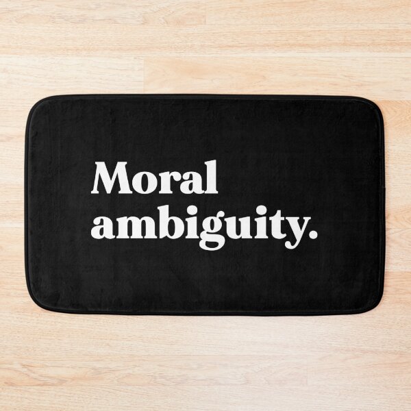 Item preview, Moral ambiguity designed and sold by weirdly weird.