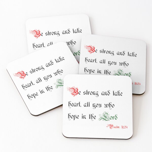 Item preview, Psalm 31:24 Be strong and take heart, all you who hope in the Lord designed and sold by skyline-abe.