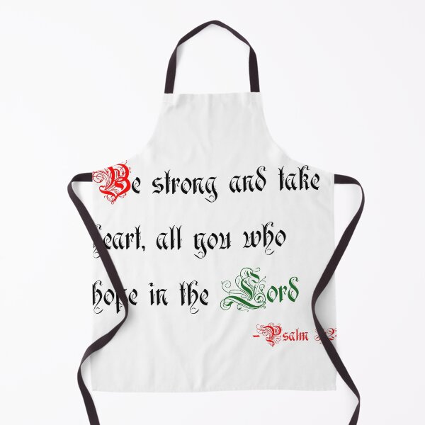 Item preview, Psalm 31:24 Be strong and take heart, all you who hope in the Lord designed and sold by skyline-abe.