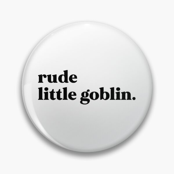 Item preview, Rude little goblin designed and sold by weirdly weird.