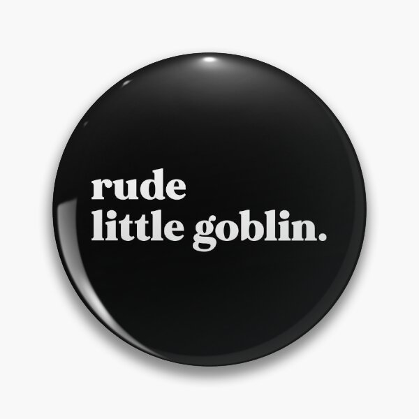 Item preview, Rude little goblin designed and sold by weirdly weird.