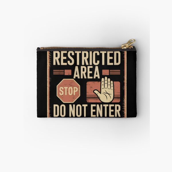 Item preview, Restricted Area Do Not Enter Sign designed and sold by zarshirts.