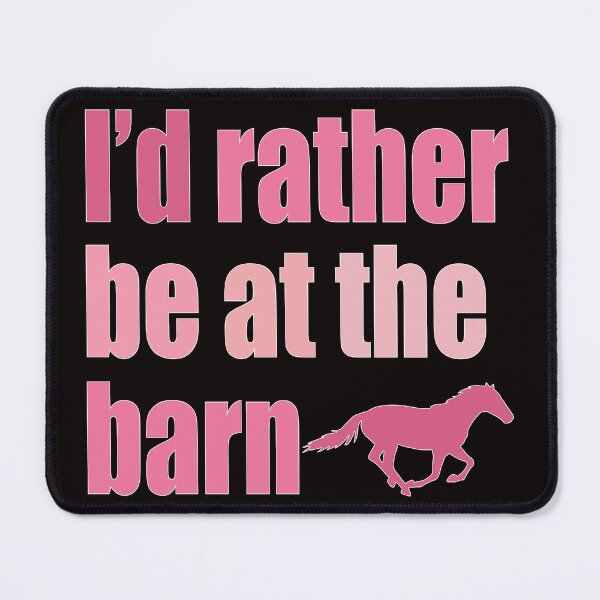 Item preview, I'd Rather Be At The Barn - Pinks designed and sold by bellamousse design co.