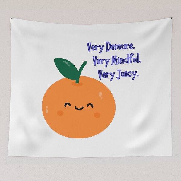 Item preview, Very Demure, Very Mindful - Cute Juicy Orange designed and sold by Teribelle.