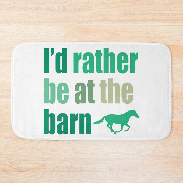 Item preview, I'd Rather Be At The Barn - Greens designed and sold by bellamousse design co.