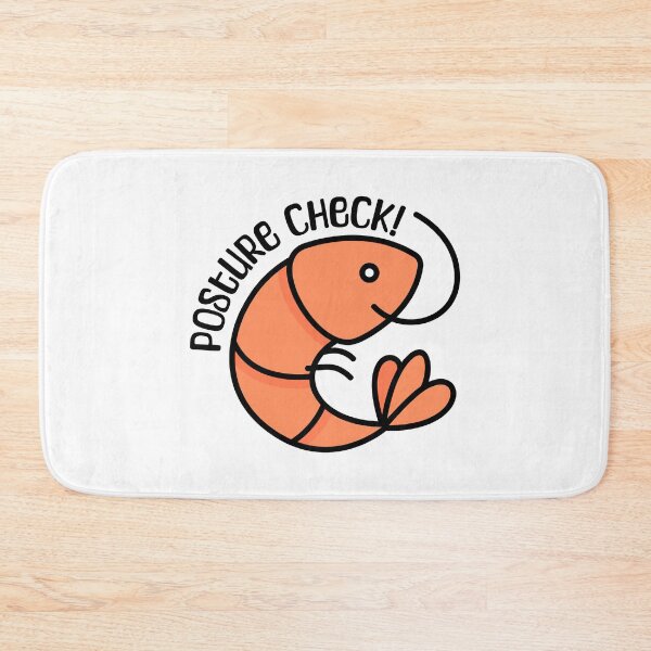 Item preview, Posture Check! Funny Shrimp Check designed and sold by PMCreative.